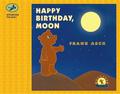 Happy Birthday, Moon by Frank Asch