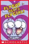 Fly Guy Meets Fly Girl! by Tedd Arnold