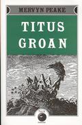 Titus Groan (Gormenghast #1) by Rupert Degas