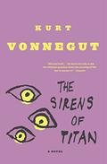 The Sirens of Titan by Kurt Vonnegut Jr.