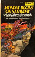 Monday Begins on Saturday by Arkady Strugatsky, Boris Strugatsky
