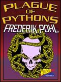 Plague of Pythons by Frederik Pohl