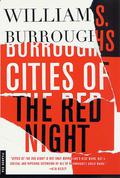 Cities of the Red Night by William S. Burroughs