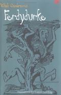 Ferdydurke by Witold Gombrowicz