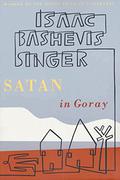 Satan in Goray by Isaac Bashevis Singer