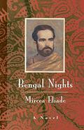 Bengal Nights by Mircea Eliade