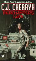 Merchanter's Luck by C.J. Cherryh