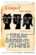 Gimpel the Fool and Other Stories by Isaac Bashevis Singer, Allegra Goodman