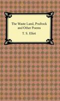 The Waste Land, Prufrock and Other Poems by Caroldean K. Cummings