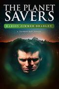 The Planet Savers by Marion Zimmer Bradley, Elisabeth Waters