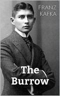 The Burrow by Franz Kafka