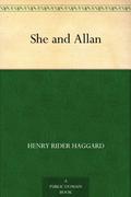 She and Allan by H. Rider Haggard