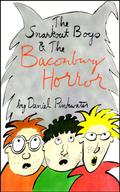 The Snarkout Boys and the Baconburg Horror by Daniel Pinkwater