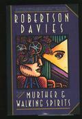 Murther and Walking Spirits (Toronto Trilogy #1) by Robertson Davies
