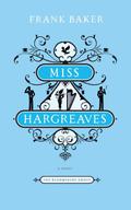 Miss Hargreaves by Frank Baker