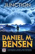 Junction (Junction #1) by Daniel M. Bensen