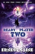 Ready Player Two (Ready Player One #2) by Ernest Cline