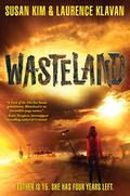 Wasteland (Wasteland #1) by Susan Kim