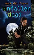 Unfallen Dead (Connor Grey #3) by Mark Del Franco