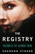 The Registry (The Registry #1) by Shannon Stoker