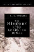 The History of the Lord of the Rings by J.R.R. Tolkien, Christopher Tolkien