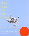 The Dot and the Line: A Romance in Lower Mathematics by Norton Juster