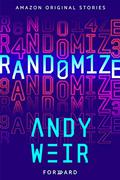 Randomize by Andy Weir