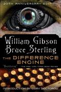 The Difference Engine by William Gibson, Bruce Sterling