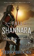 The Stiehl Assassin (The Fall of Shannara #3) by Terry Brooks