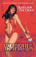 Vampirella: Roses for the Dead Vol. 1  (Vampirella: Roses For Dead) by Joseph Michael Linsner