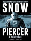 Snowpiercer, Vol. 2: The Explorers (Transperceneige #2-3) by Benjamin Legrand
