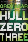 Hull Zero Three by Greg Bear