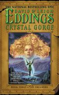 Crystal Gorge (The Dreamers #3) by David Eddings