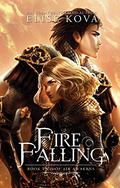 Fire Falling by Elise Kova