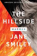 The Hillside (Warmer #7) by Jane Smiley