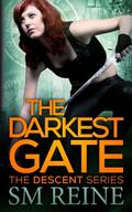 The Darkest Gate by S.M. Reine