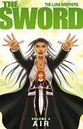 The Sword, Vol. 4: Air (The Sword #4) by Joshua Luna