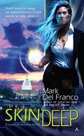 Skin Deep (Laura Blackstone #1) by Mark Del Franco