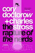 The Rapture of the Nerds by Cory Doctorow, Charles Stross