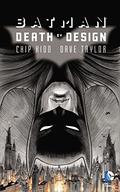 Batman: Death by Design by Chip Kidd