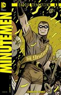 Before Watchmen: Minutemen #1 (Before Watchmen: Minutemen #1) by John Higgins