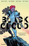 Black Cloud, Vol. 1: No Exit (Black Cloud #1-5) by Ivan Brandon