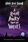 A Room Away From the Wolves by Nova Ren Suma