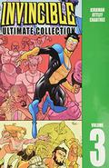 Invincible: Ultimate Collection, Vol. 3 by Robert Kirkman