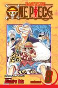 One Piece, Volume 8: I Won't Die by Eiichiro Oda