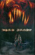 Dead Space by Antony Johnston, Ben Templesmith