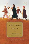 The Thin Place by Kathryn Davis