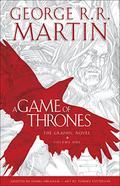 A Game of Thrones: The Graphic Novel, Volume One (A Song of Ice and Fire: The Graphic Novels #1) by Tommy Patterson