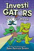 Off the Hook (InvestiGators #3) by John Patrick Green