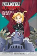 Fullmetal Alchemist: Under the Faraway Sky (Fullmetal Alchemist: Light Novels #4) by Makoto Inoue